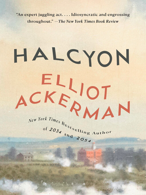 Title details for Halcyon by Elliot Ackerman - Wait list